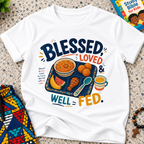Blessed Loved and Well Fed Christian kids shirt in white featuring colourful food and family-inspired artwork
