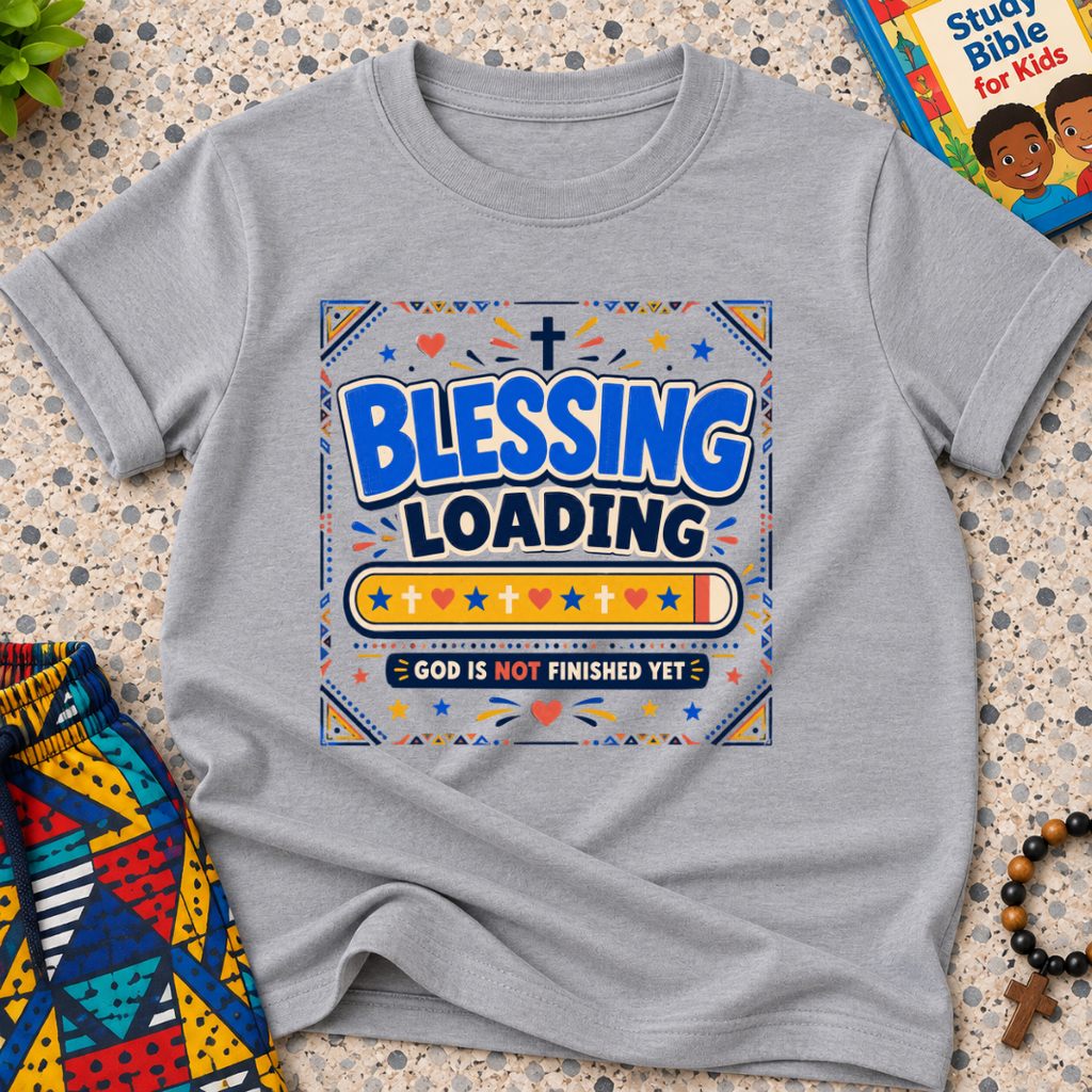 Blessing Loading Christian kids shirt in grey featuring a colourful progress bar and God Is Not Finished Yet message
