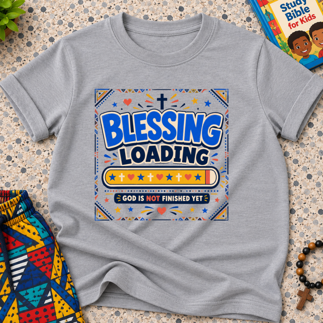 Blessing Loading Christian kids shirt in grey featuring a colourful progress bar and God Is Not Finished Yet message
