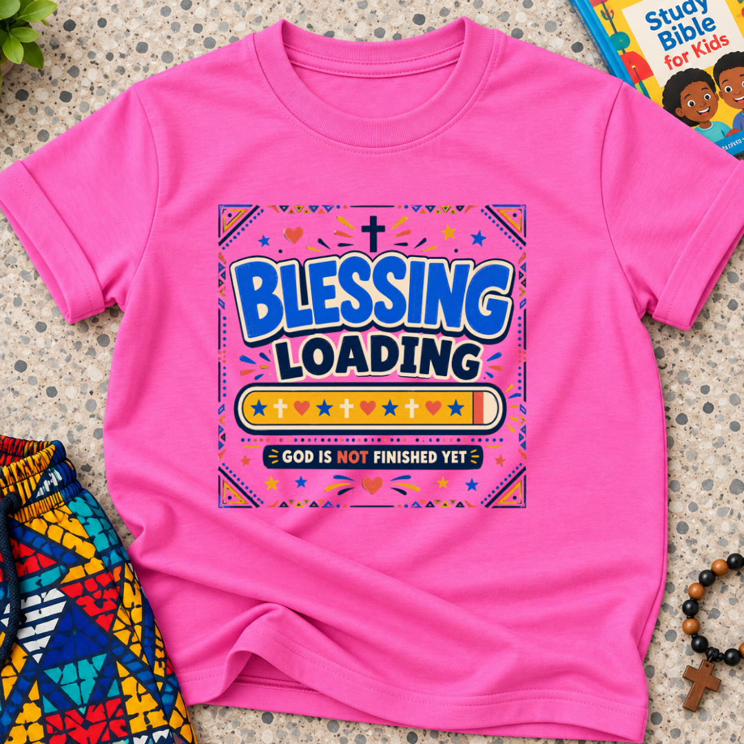 Blessing Loading Christian kids shirt in pink featuring a colourful progress bar and God Is Not Finished Yet message
