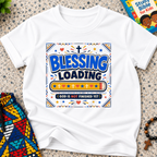 Blessing Loading Christian kids shirt in white featuring a colourful progress bar and God Is Not Finished Yet message
