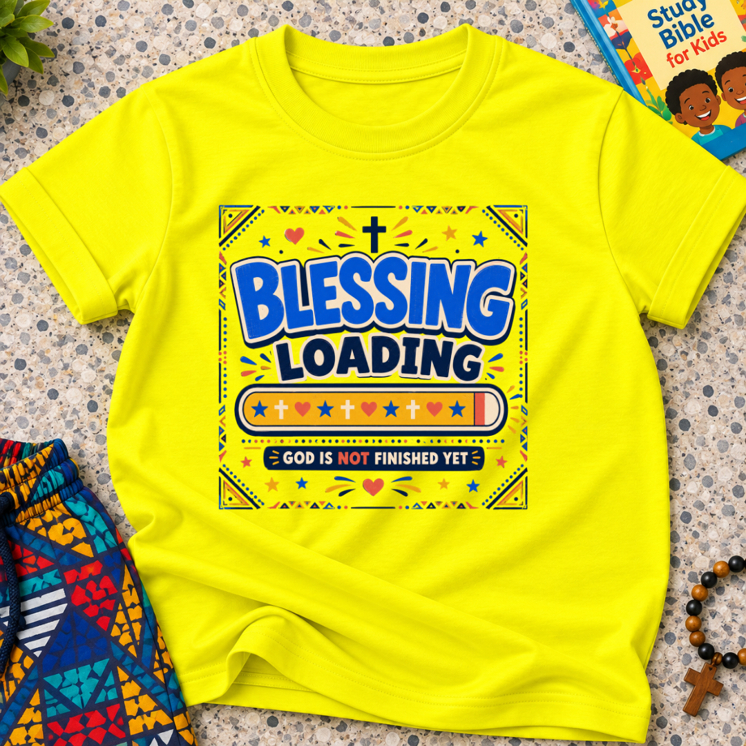 Blessing Loading Christian kids shirt in yellow featuring a colourful progress bar and God Is Not Finished Yet message

