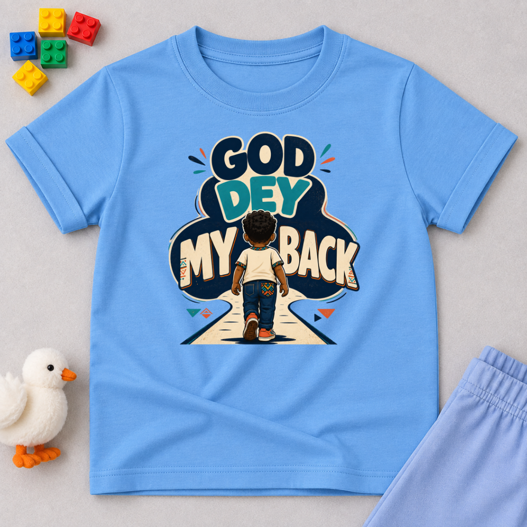 God Dey My Back Christian kids shirt in light blue featuring a child illustration and bold Nigerian Pidgin faith message
