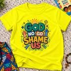 God No Go Shame Us Christian kids shirt in yellow featuring bold colourful lettering and radiant faith-inspired artwork
