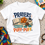 Prayers Before Puff Puff Christian kids shirt in white featuring puff puff and Nigerian food-inspired artwork
